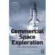 Commercial Space Exploration: Ethics, Policy and Governance