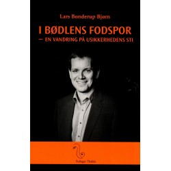 I bødlens fodspor: en vandring på usikkerhedens sti