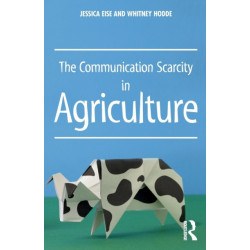 The Communication Scarcity in Agriculture