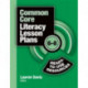 Common Core Literacy Lesson Plans: Ready-to-Use Resources, 6-8
