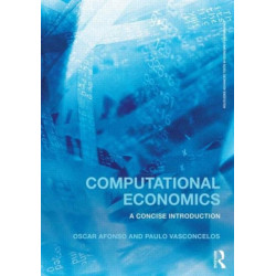 Computational Economics: A concise introduction