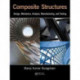 Composite Structures: Design, Mechanics, Analysis, Manufacturing, and Testing