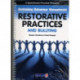 Restorative Practices and Bullying