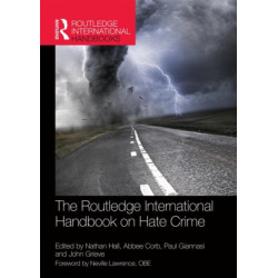 The Routledge International Handbook on Hate Crime