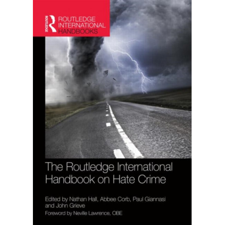 The Routledge International Handbook on Hate Crime