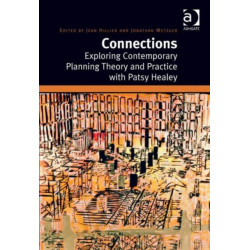 Connections: Exploring Contemporary Planning Theory and Practice with Patsy Healey