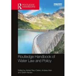 Routledge Handbook of Water Law and Policy