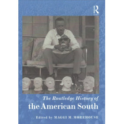 The Routledge History of the American South