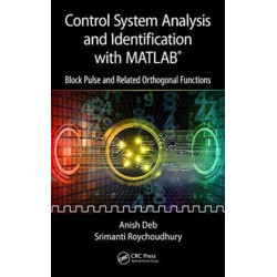 Control System Analysis and Identification with MATLAB®: Block Pulse and Related Orthogonal Functions