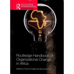 Routledge Handbook of Organizational Change in Africa