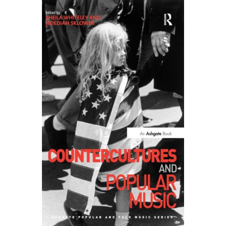 Countercultures and Popular Music