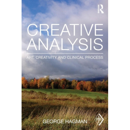 Creative Analysis: Art, creativity and clinical process