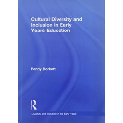 Cultural Diversity and Inclusion in Early Years Education