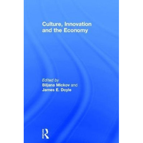 Culture, Innovation and the Economy