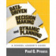 Data-Driven Decision Making and Dynamic Planning