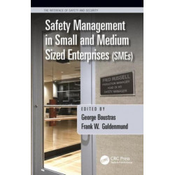 Safety Management in Small and Medium Sized Enterprises (SMEs)
