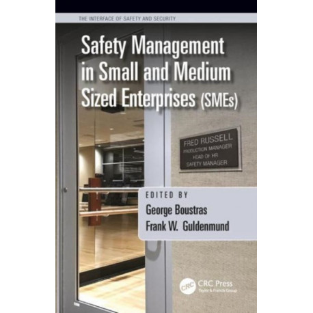 Safety Management in Small and Medium Sized Enterprises (SMEs)