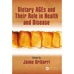 Dietary AGEs and Their Role in Health and Disease