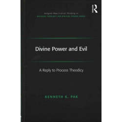 Divine Power and Evil: A Reply to Process Theodicy