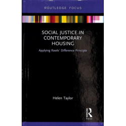 Social Justice in Contemporary Housing: Applying Rawls’ Difference Principle
