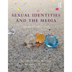 Sexual Identities and the Media: An Introduction