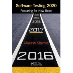 Software Testing 2020: Preparing for New Roles