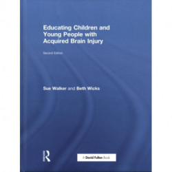 Educating Children and Young People with Acquired Brain Injury