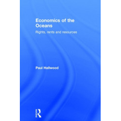 Economics of the Oceans: Rights, Rents and Resources