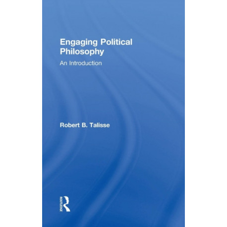 Engaging Political Philosophy: An Introduction