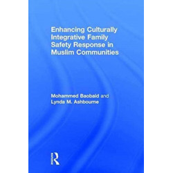 Enhancing Culturally Integrative Family Safety Response in Muslim Communities