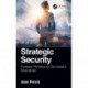 Strategic Security: Forward Thinking for Successful Executives