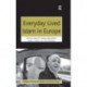 Everyday Lived Islam in Europe