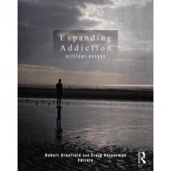Expanding Addiction: Critical Essays