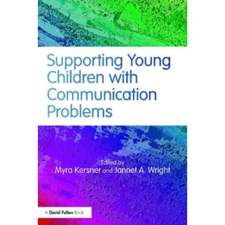 Supporting Young Children with Communication Problems