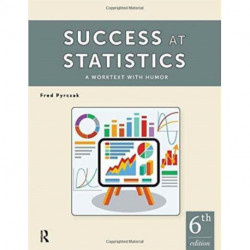 Success at Statistics: A Worktext with Humor