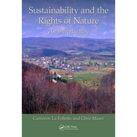Sustainability and the Rights of Nature: An Introduction