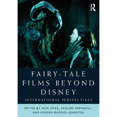 Fairy-Tale Films Beyond Disney: International Perspectives