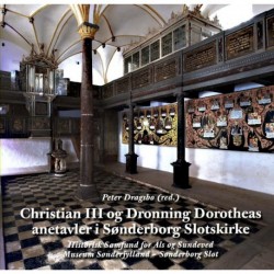 Christian 3 og dronning Dorotheas anetavler i Sønderborg slotskirke - Christian III og Dronning Dorotheas anetavler i Sønderborg Slotskirke
