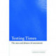 Testing Times: The Uses and Abuses of Assessment