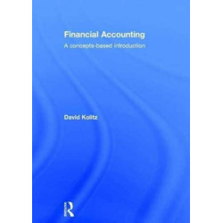 Financial Accounting: A Concepts-Based Introduction