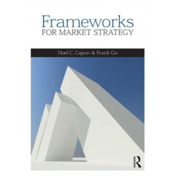 Frameworks for Market Strategy: European Edition