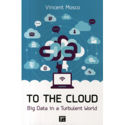To the Cloud: Big Data in a Turbulent World