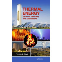Thermal Energy: Sources, Recovery, and Applications