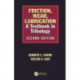 Friction, Wear, Lubrication: A Textbook in Tribology, Second Edition