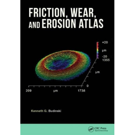 Friction, Wear, and Erosion Atlas