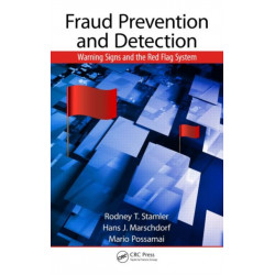 Fraud Prevention and Detection: Warning Signs and the Red Flag System