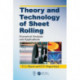 Theory and Technology of Sheet Rolling: Numerical Analysis and Applications