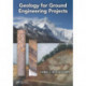 Geology for Ground Engineering Projects