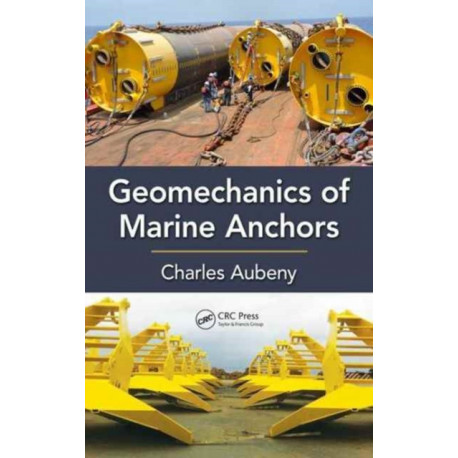 Geomechanics of Marine Anchors