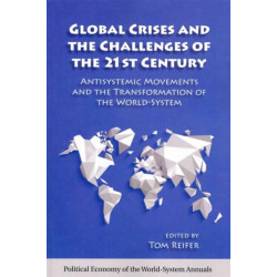 Global Crises and the Challenges of the 21st Century